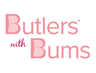 Butlers With Bums