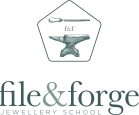 File and Forge Jewellery School