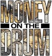 Money On The Drum