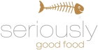 Seriously Good Food