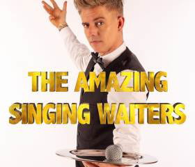 The Amazing Singing Waiters