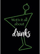 Wots it all about drinks